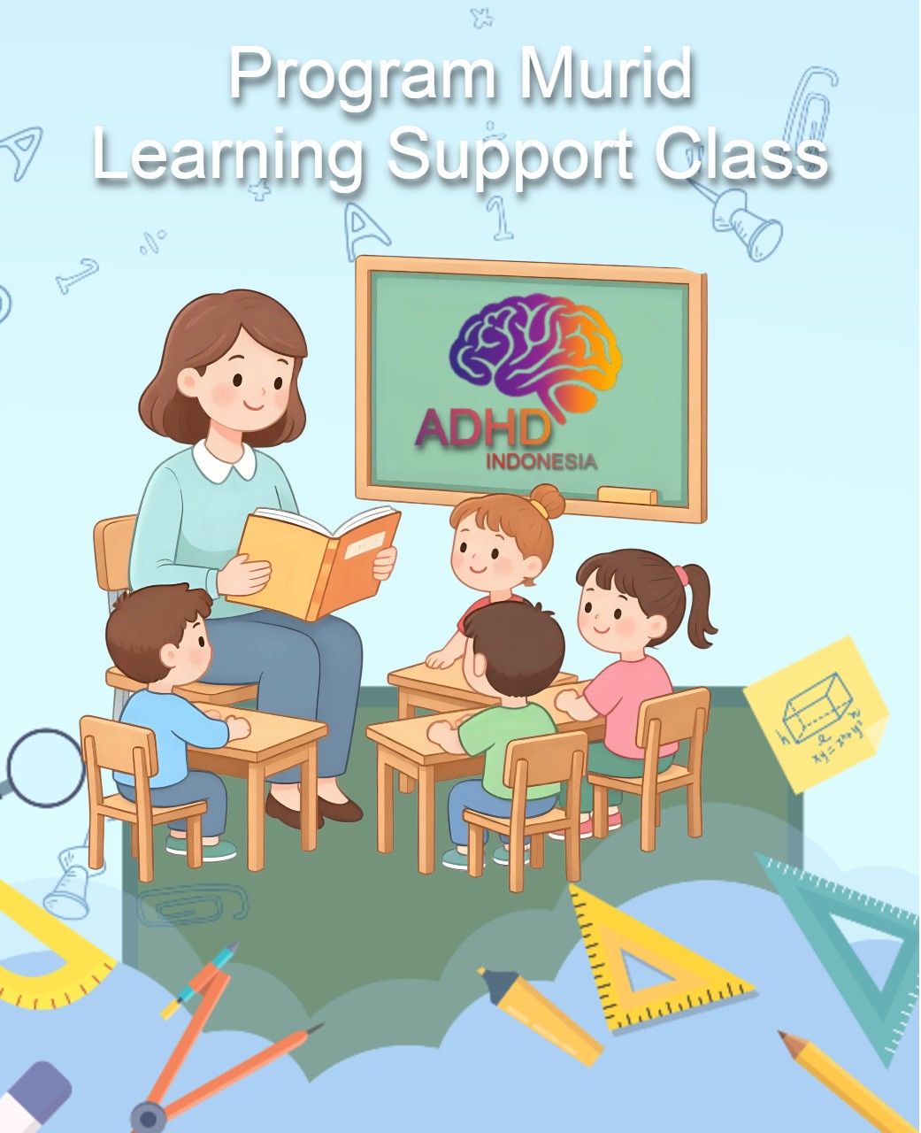 Program ADHD Indonesia Kota Pematang Siantar Kelas Pendampingan Belajar (Learning Support Class)